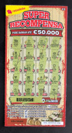 112 L, Lottery Tickets, Portugal, « Raspadinha », « Instant Lottery », « SUPER RECOMPENSA », Nº 532 - Billetes De Lotería