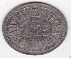 38. Isère. Grenoble. Taverne Des Dauphins. 1 Franc 25 , En Zinc Nickelé Ovale - Monétaires / De Nécessité