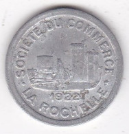 17 Charente Maritime. La Rochelle. Société Du Commerce. 10 Centimes 1922, En Aluminium - Notgeld