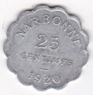 11. Aude.  Narbonne. Chambre De Commerce 25 Centimes 1920 . En Aluminium - Monetari / Di Necessità
