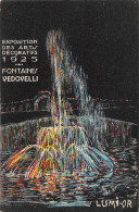 Paris      75        Expositions Des Arts Décoratifs 1925. Fontaines Vedovelli  Lumi-Or  .   (voir Scan) - Expositions