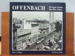 Offenbach : Bewegte Zeiten - Die 50 Er Jahre - Hesse