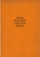 Neuss, Burgund Und Das Reich (Schriftenreihe Des Stadtarchivs Neuss) - 4. 1789-1914