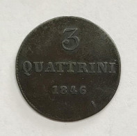 Firenze Leopoldo II° Di Lorena 1824 – 1859 3 Quattrini 1846 Mir 464/16  E.1110 - Toskana