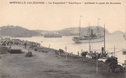 FRANCE - NOUVELLE CALEDONIE - Le Paquebot Pacifique Quittent Le Quai De Nouméa - Carte Postale Ancienne - Nouvelle Calédonie