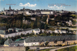 LUXEMBOURG - Vue Prise Du Fort Thüngen - Carte Postale Ancienne - Lussemburgo - Città