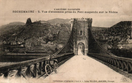 ROCHEMAURE -07- VUE D'ENSEMBLE PRISE DU PONT SUSPENDU SUR LE RHONE - Rochemaure