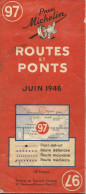 Carte Michelin  De 1946 "Routes Et Ponts - Cartes Routières