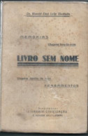 PORTUGAL: LIVRO SEM NOME: Livro De Viagens Do Dr. Manuel Dias Leite Machado. - Livres Anciens