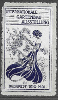 INTERNATIONALE GARTENBAU AUSSTELLUNG  BUDAPESTE 1910 VIGNETTE Reklamemarke Erinnofili CINDERELLA - Erinnofilia