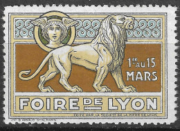 FRANCE Foire De Lyon 1er Au 15 Mars 1917  VIGNETTE Reklamemarke Erinnofili CINDERELLA - Erinnofilia