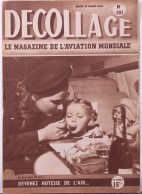 Magazine " Décollage " Aviation Mondiale.métier D'hôtesse De L'air.naissance De La K.L.M. W.A.Waterton Pilote D'essais. - Aviation