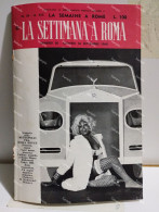 Italy Magazine LA SETTIMANA A ROMA Rolls Royce 1968 - Other & Unclassified