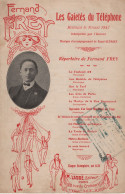 Partition - Les Gaietes Du Telephone - Monologue De Fernand Frey - Partitions Musicales Anciennes