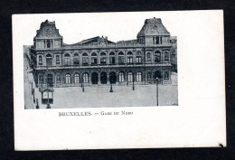 Belgique - BRUXELLES - Gare Du Nord - Carte Précurseur - Chemins De Fer, Gares