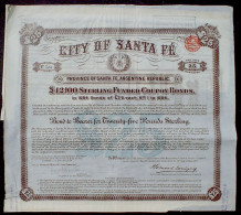 City Of Santa Fe, Argentine Government Loan 25 £ Bond To Bearer, 1906 Uncancelled + Coupons - Chemin De Fer & Tramway