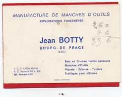 Carte De Visite 26 DROME BOURG DE PEAGE Manufacture De Manches D'outils Jean BOTTY  - F3 - Cartes De Visite