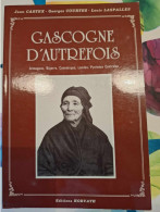 Jean Castex, Georges Courtes, Louis Laspalles - Gascogne D'autrefois - Midi-Pyrénées