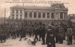 Belfort - Guerre Européenne - Passage De 500 Prisonniers Allemands Dans Une Rue Le 20 Août 1914 - Belfort - Stadt