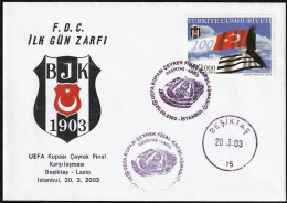 2003 Turkey UEFA Cup Quarterfinal Second Leg Match Besiktas JK Vs. SS Lazio Commemorative Cover & Cancellation - Clubs Mythiques