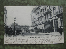 MONS - RUE DE LA STATION 1903 - Mons