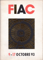 FIAC. 9-17 Octobre 1993. Grand Palais. Paris. Avec Plan Du Salon Et Marque-page - Art