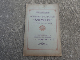 Livre Moteurs Aviation SALMSON Systeme Canton Unné Type M - 1914-18