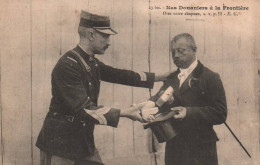 Douane - Nos Douaniers à La Frontière - Otez Votre Chapeau, S.v.p - Métier Aduana - Customs