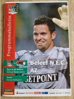 Programme NEC Nijmegen - AZ Alkmaar - 28.8.2004 - Eredivisie - Holland - Programm - Football - Poster Patrick Pothuizen - Livres