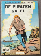 De Timoers - De Piraten Galei - Eerste Druk 1965 - Altri & Non Classificati