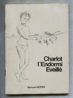 Peu Connu - Ile De La REUNION - CHARLOT L'ENDORMI EVEILLE De Bertrand BOYER  1983 - Contes