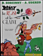 R. Goscinny / A. Uderzo - ASTÉRIX - 29 - La Rose Et Le Glaive - Les Éditions Albert René - ( E.O. 1991 )  . - Astérix