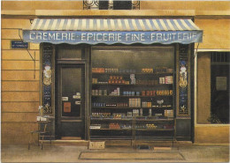 CPM -  CLAUDE AUBERT EDITEUR - RF 2CREMERIE - EPICERIE FINE - Dessin :ANDRE  RENOUX - - Magasins