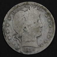 Etats-Unis / USA, Barber, Quarter Dollar, 1915, Argent (Silver), KM#114 - 1892-1916: Barber