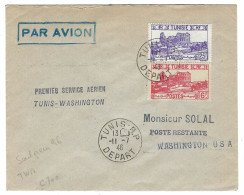 11 - 7 - 1946 - 1er Service Aérien / TUNIS-WASHINGTON Affr. à 31 F Oblit. Tunis-R P / Depart - Luftpost