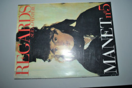 Regards Peinture Manet Ed. Fabbri 1995 34 Pages Bon état Vente En Belgique Uniquement Envoi Bpost 3 € - Art