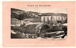 CPA - PALESTINE - PUITS De LA VIERGE à NAZARETH - Edition Chocolaterie D'AIGUEBELLE - Palestine