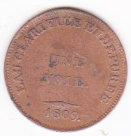 Jeton En Laiton,  Cloitre Notre Dame Crée En 1807. Eau Clarifiée Et Dépurée. Pour 2 Seaux . Une Voie 1809 - Monedas / De Necesidad