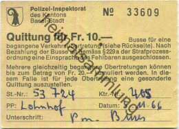 Schweiz - Basel - Polizei-Inspektorat Des Kantons Basel-Stadt - Quittung - Busse Für Eine Begangene Verkehrsübertretung - Suisse