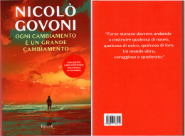 # Nicolò Govoni - Ogni Cambiamento è Un Grande Cambiamento - Rizzoli Ott. 2022 - Grandi Autori