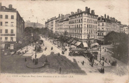 FRANCE - Lyon - Place Du Pont, Cours Gambetta Et De La Liberté - ER - Carte Postale Ancienne - Lyon 3