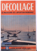 Magazine " Décollage " Aviation Mondiale.Hydromotomodèle.Hélicoptère Pour Vol De Nuit.cravate Commandeur à Maryse Bastié - Aviazione