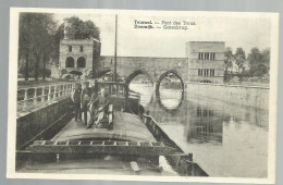 ***  TOURNAI  ***  -  Pont Des Trous   -    Zie / Voir Scan's - Tournai