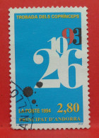 N°474 - 2.80 Francs - Année 1994 - Timbre Oblitéré Andorre Français - - Usados