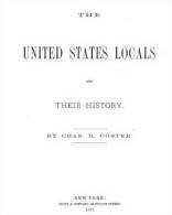 EBook Catalogue: "The US LOCALS And Their History" By Charles Henry Coster - Etats-Unis