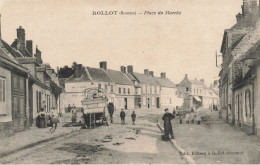Rollot * Place Du Marché * Hôtel Du Commerce * Villageois - Autres & Non Classés