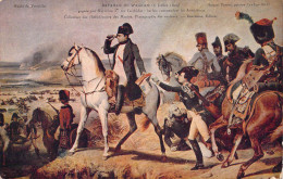 MILITARIA - Bataille De Wagram 6 Juillet 1809 Gagnée Par Napoléon 1er Sur L'archiduc Charles.. - Carte Postale Ancienne - Other Wars