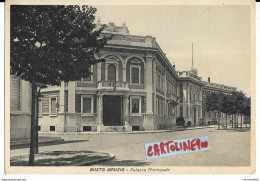 Lombardia-busto Arsizio Palazzo Municipale Veduta Edificio Fine Anni 30 (v.retro) - Busto Arsizio