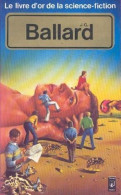 Le Livre D 'Or De La Science-Fiction : Jim G Ballard - Presses Pocket - N° 5074 - 1980 - Presses Pocket