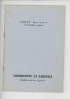 Barentin Théâtre Acte Vers Prose "L'IMPROMPTU DE BARENTIN" Créé 1958 Pierre Maurois (Emile Wilhelm Herzog) 1885-1967 - Barentin